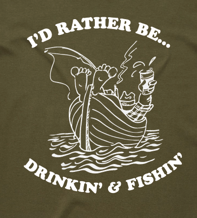 Drinkin' & Fishin' T-Shirt - Army Green